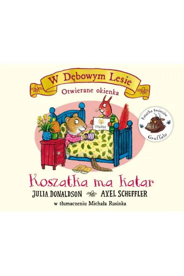 Koszatka ma katar - Axel Scheffler, Julia Donaldson