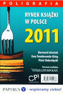 eBook Rynek ksiki w Polsce 2011. Poligrafia pdf