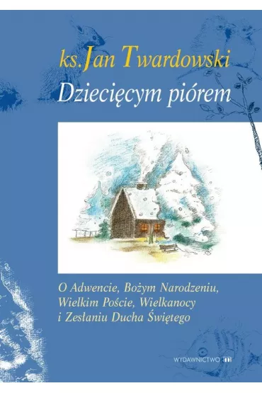 Dzieci�cym pi�rem
