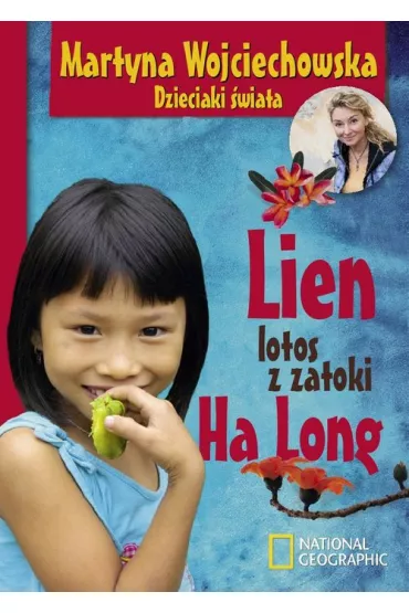 Lien, lotos z zatoki Ha Long (OT) * * - Martyna Wojciechowska