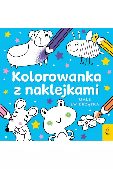 Kolorowanka z naklejkami. Ma�e zwierz�tka