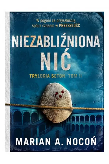 Seton Tom 2. Niezabli�niona ni� - Marian A Noco�