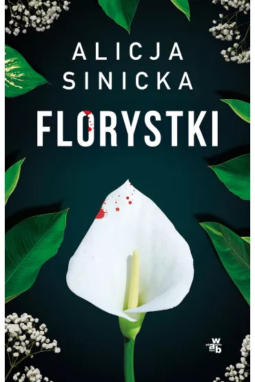 Florystki - Alicja Sinicka