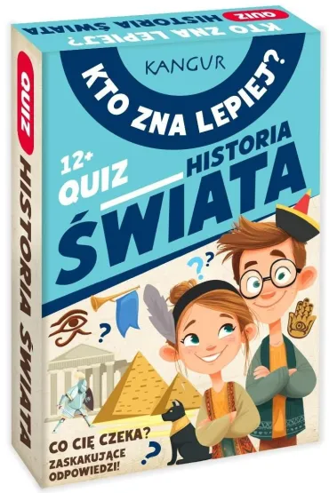 Kto zna lepiej? - Quiz Historia �wiata Kangur
