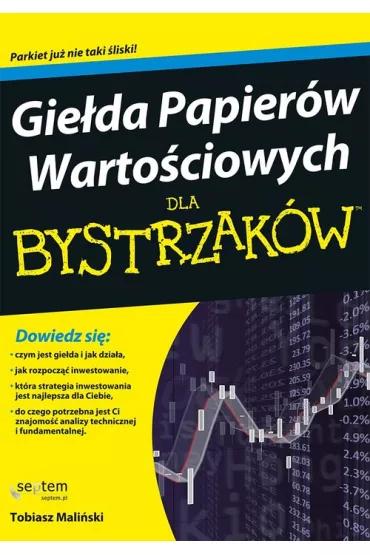 Gie�da Papier�w Warto�ciowych dla bystrzak�w - Tobiasz Mali�ski