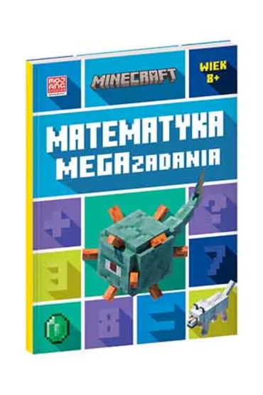 Minecraft. Matematyka. Megazadania 8+ - Brad  Thompson, Dan  Lipscomb