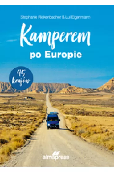 Kamperem po Europie - Eigenmann Lui, Stephanie  Rickenbacher