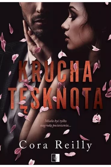 Krucha t�sknota - Cora Reilly