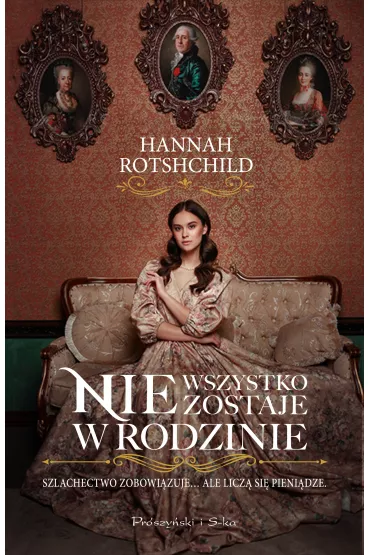 Nie wszystko zostaje w rodzinie - Hannah Rothschild