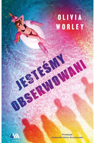 Jeste�my obserwowani - Olivia Worley