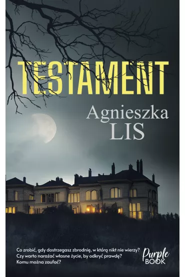 Testament - Agnieszka Lis