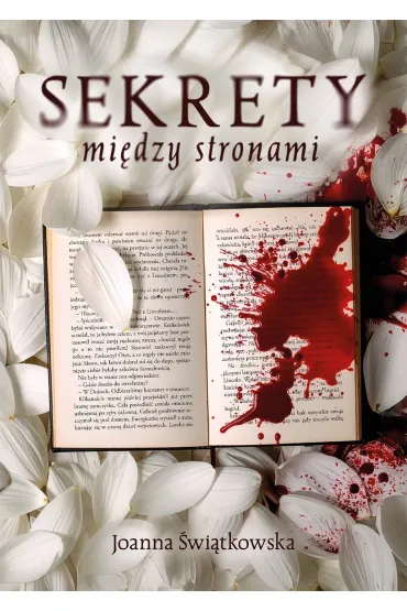 Sekrety mi�dzy stronami - Joanna �wi�tkowska