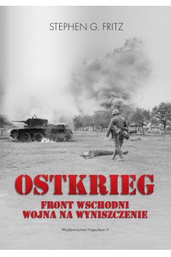 eBook Ostkrieg. Front wschodni: wojna na wyniszczenie mobi epub