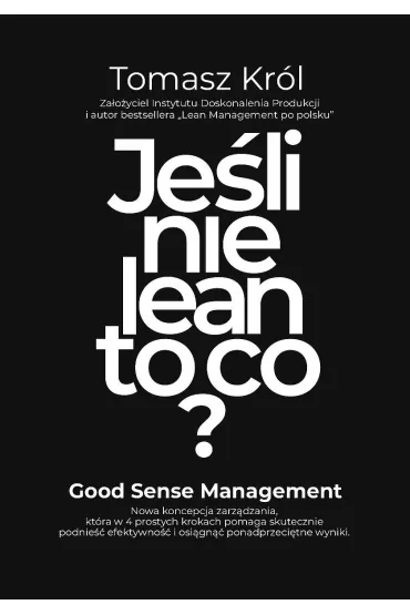 Je�li nie lean to co? - Tomasz Kr�l