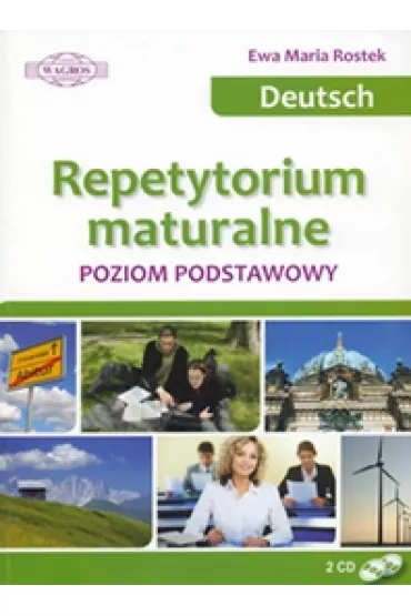 Deutsch. Repetytorium maturalne. Poziom podstawowy - Ewa Maria Rostek