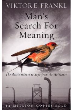Man"s Search For Meaning