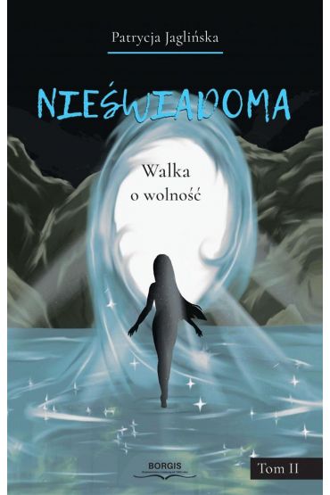 Nieświadoma. Walka o wolność