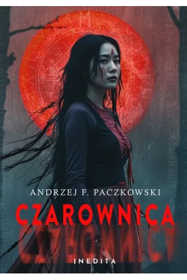 Czarownica Tom 2 - Andrzej F. Paczkowski