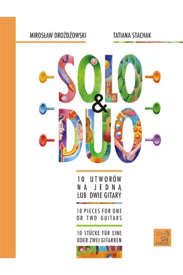 Solo & Duo - Miros�aw Dro�d�owski, Tatiana Stachak