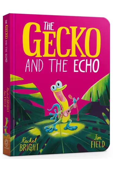 The Gecko and the Echo - Rachel Bright