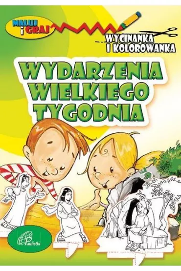 Wycinanka i kolorowanka. Wydarzenia Wielkiego Tyg.
