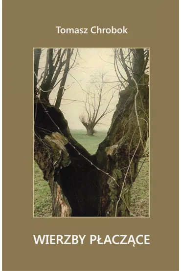 Wierzby p�acz�ce (pocket) - Tomasz Chrobok
