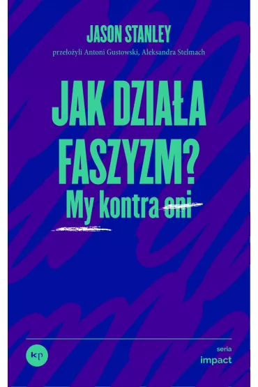 Jak dzia�a faszyzm? My kontra oni - Jason Stanley