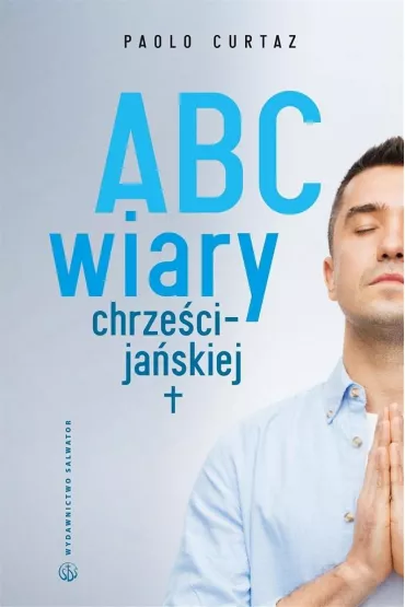 ABC wiary chrze�cija�skiej - Curtaz Paolo