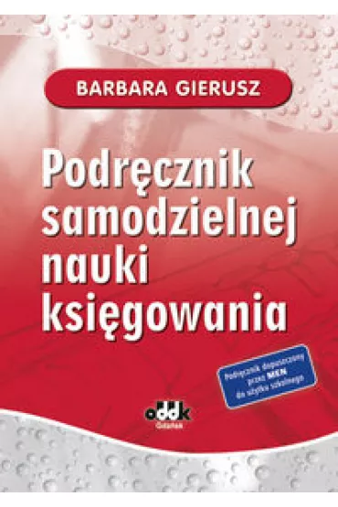 Podr�cznik samodzielnej nauki ksi�gowania - Barbara Gierusz