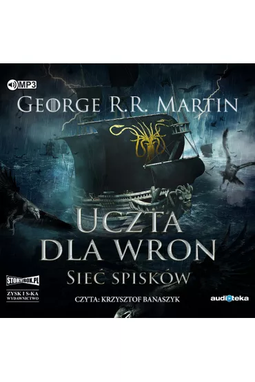 Audiobook Sie� spisk�w. Uczta dla wron. Cz�� 2. Pie�� Lodu i Ognia. Tom 4 CD - George R. R. Martin