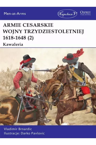 Armie cesarskie wojny trzydziestoletniej (2) - Vladimir Brnardic