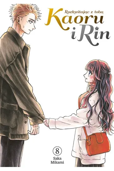Kaoru i Rin. Rozkwitaj�c z tob� #8 - Saka Mikami