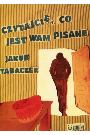 Czytajcie, co jest Wam pisane - Jakub  Tabaczek