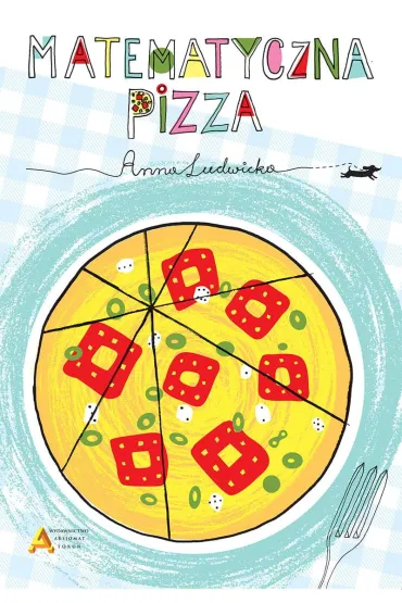 Matematyczna pizza - Anna Ludwicka