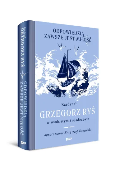Odpowiedzi� zawsze jest mi�o�� - Grzegorz Ry�