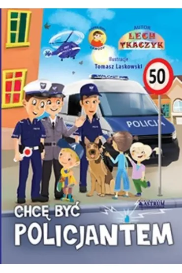 Chc� by� policjantem + CD - Lech Tkaczyk