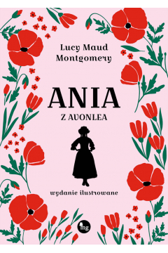 Ania z Avonlea. Wydanie ilustrowane