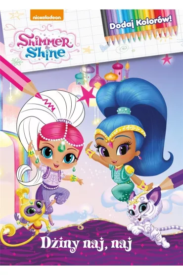 Shimmer & Shine Dodaj Kolor�w! D�iny naj, naj