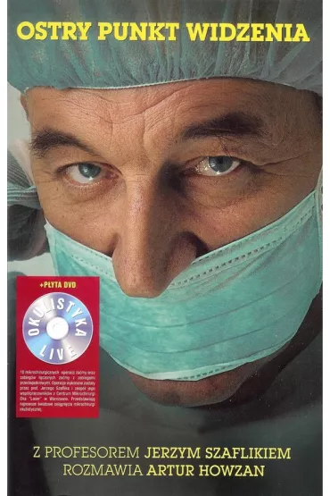 Ostry punkt widzenia + p�yta DVD - Jerzy Szaflik, Artur Howzan