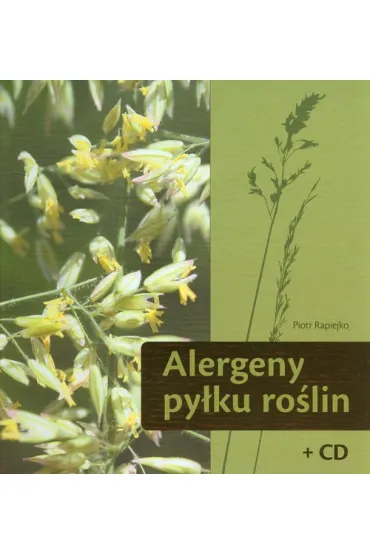 Alergeny py�ku ro�lin + CD - Piotr Rapiejko
