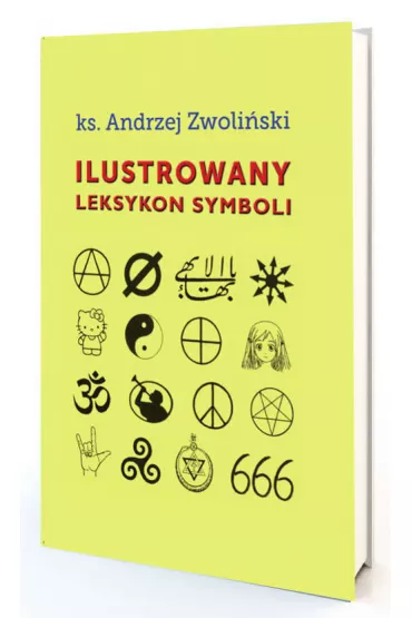 Ilustrowany leksykon symboli - Andrzej Zwoli�ski