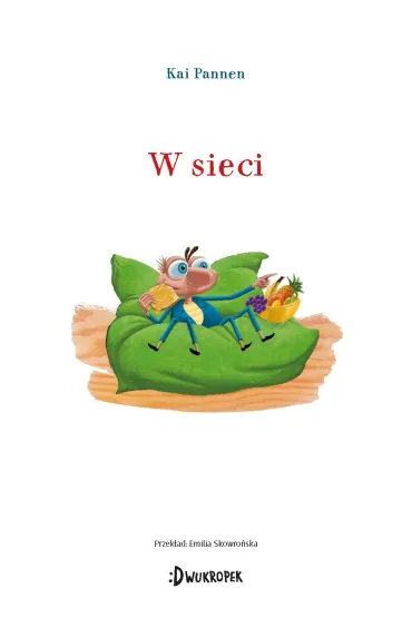 W sieci. Paj�k i mucha. Tom 6 - Kai Pannen