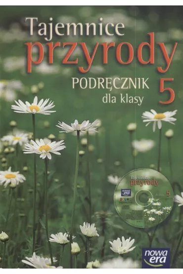 Tajemnice przyrody 5. Podr�cznik dla klasy pi�tej szko�y podstawowej - Feliks Szlajfer, Janina �l�sarczyk, Ryszard Kozik
