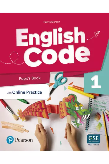 English Code. Pupil's Book with Online Practice. Level 1 - Hawys Morgan