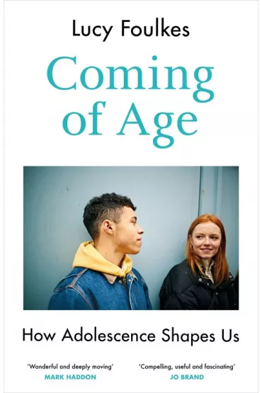 Coming of Age - Lucy  Foulkes