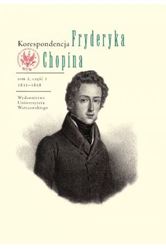 Korespondencja Fryderyka Chopina 2 1831-1839 Pakiet