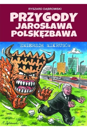 Przygody Jaros�awa Polsk�zbawa. Zmierzch mikrus�w - Ryszard D�browski