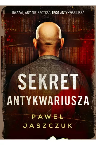 Sekret antykwariusza - Pawe� Jaszczuk