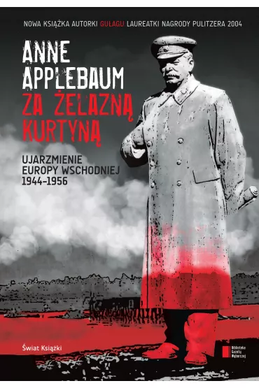 Za �elazn� kurtyn� - Anne Applebaum