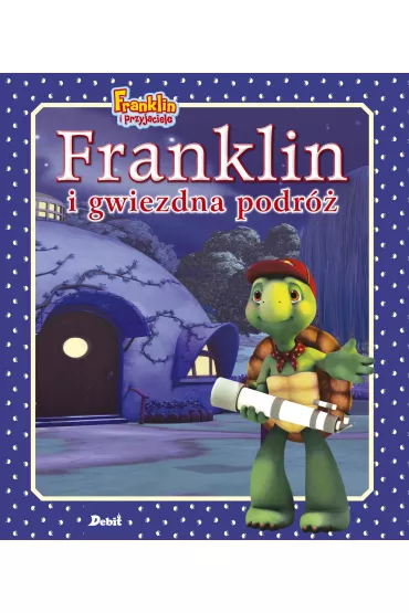 Franklin i gwiezdna podr� - Paulette Bourgeois